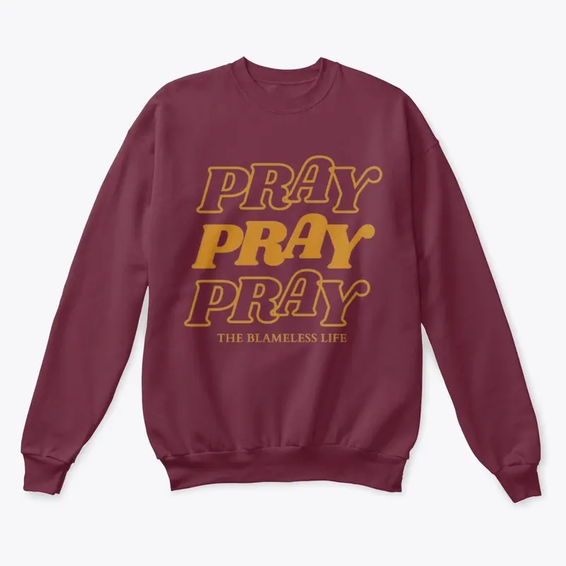 Pray Pray Pray